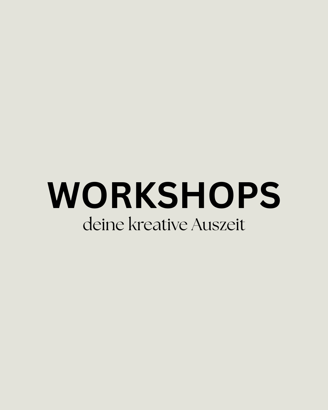 Workshops