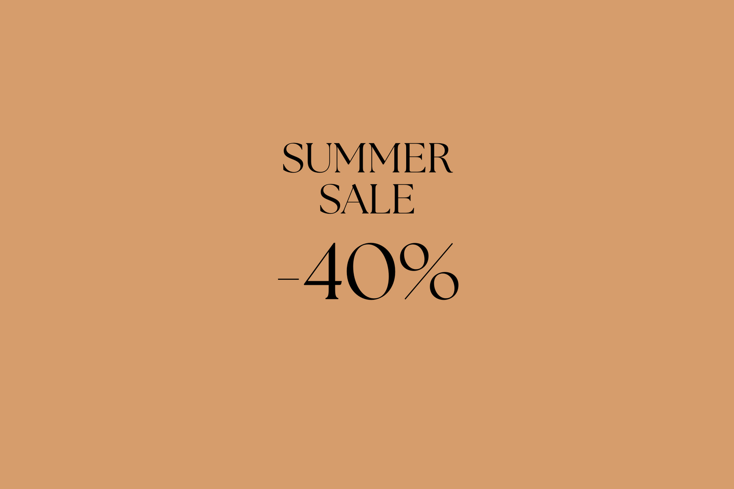 Summer Sale -40% - Letzte Chance!
