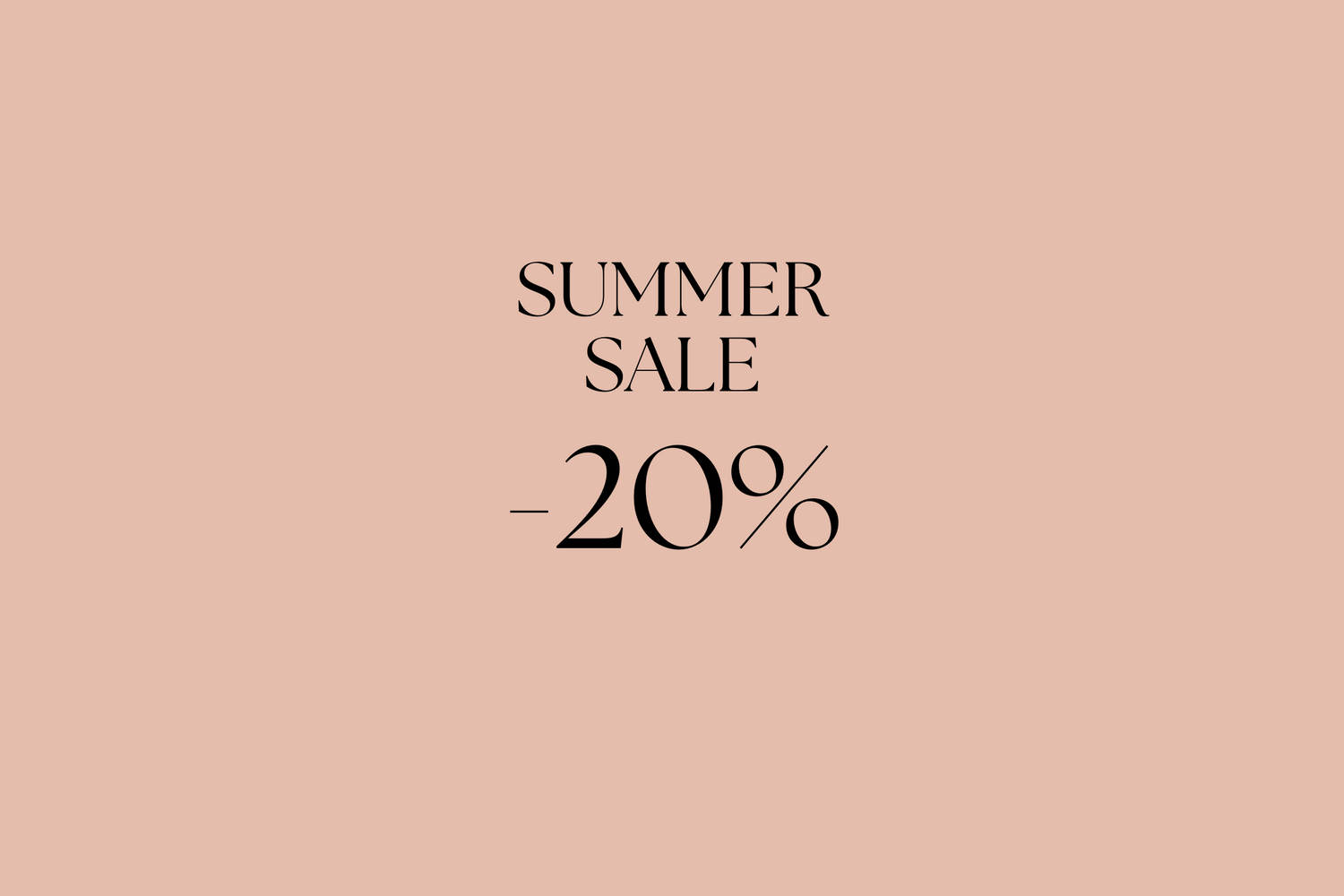 Summer Sale -20%